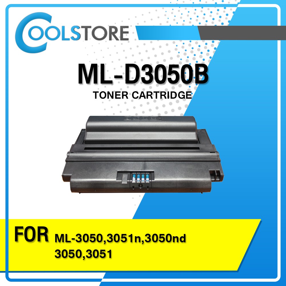 COOLS หมึกเทียบเท่า D3050B/ML-3050/3051n/3050nd/3050/3051 For SAMSUNG ML-D3050B/3050/D3050/3050B