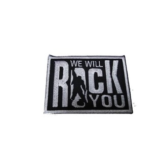 [ตัวรีด เย็บได้] We will ROCK you ป้ายติดเสื้อ logo Embroidered Sew Iron On Patches Badge