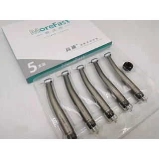 Morefast, 5 high speed dental equipment.