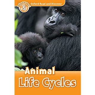 DKTODAY หนังสือ OXFORD READ&amp;DISCOVER 5:ANIMAL LIFE CYCLES