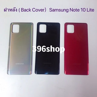 ฝาหลัง ( Back Cover）Samsung Note 10 Lite