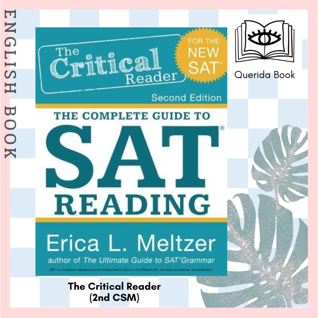 [Querida] หนังสือ The Critical Reader : The Comlete Guide to SAT Reading (2nd CSM) by Erica L Meltze