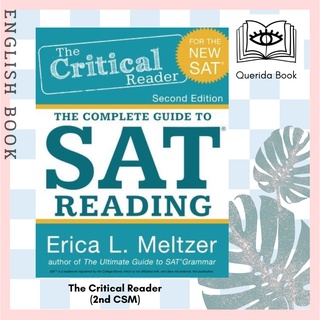 [Querida] หนังสือ The Critical Reader : The Comlete Guide to SAT Reading (2nd CSM) by Erica L Meltzer