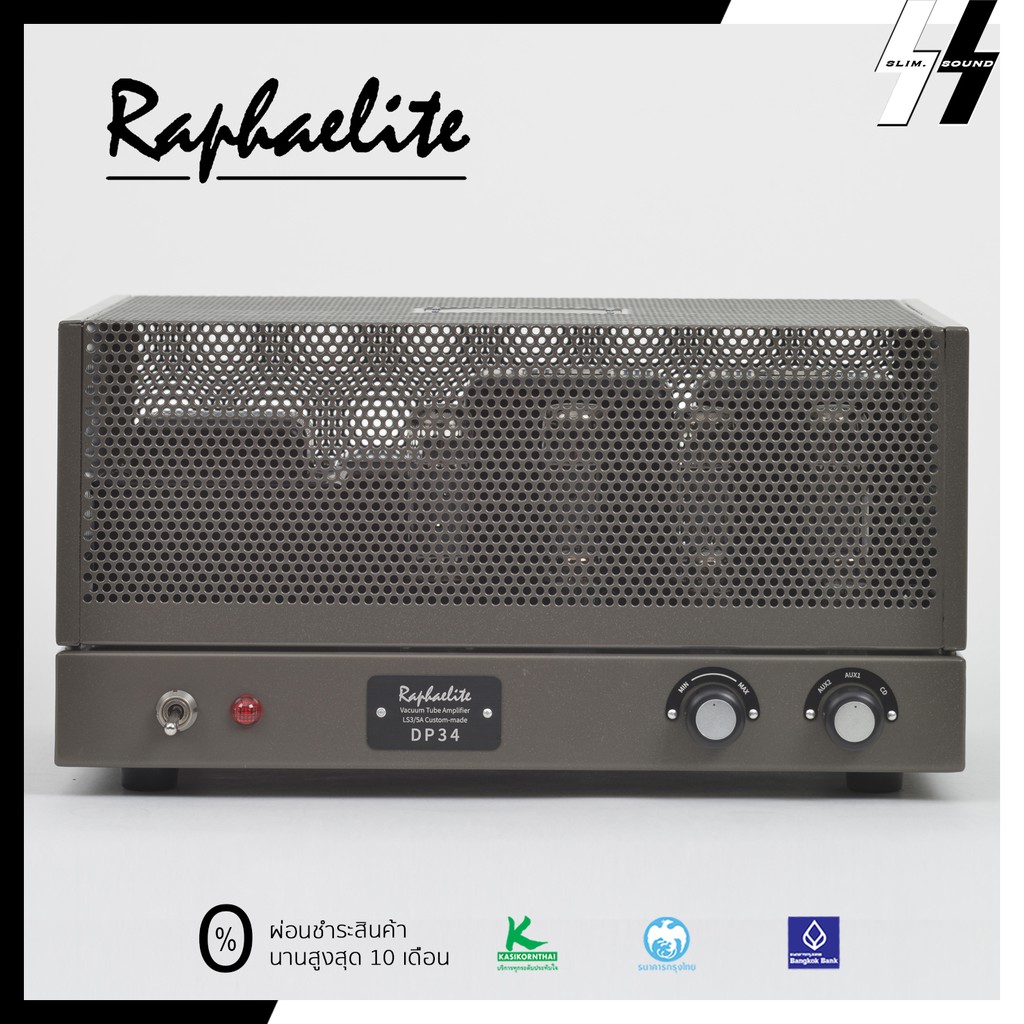 แอมป์หลอด | Raphaelite - DP34-LS35A (New3/5A) | Vacuum Tube EL34x4 - 6H23x1 - 12AT7x2 - GZ34x1 | 28 