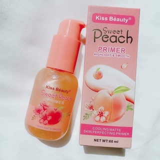 Kiss Beauty Sweet Peach Primer Highlight &amp; Smooth 60ml. ไพรเมอร์ลูกพีช