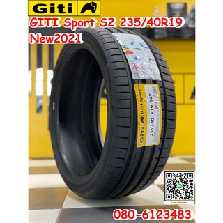 235/40R19 Giti SportS2 ยางสปอร์ต ยางรถยนต์คุณภาพดี