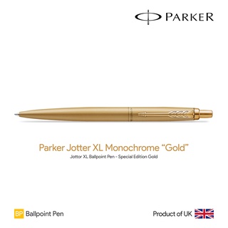 Parker Jotter XL Monochrome SE "Gold" Ballpoint Pen - ปากกาลูกลื่นปาร์คเกอร์