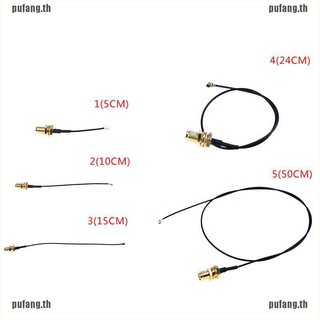 Pufang❁Cod U.FL to SMA female เสาอากาศเชื่อมต่อ wifi 1.13 pigtail cable ipx