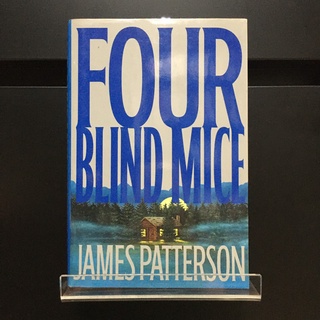 Four Blind Mice (Hardback) - James Patterson (ร้านหนังสือมือสองภาษาอังกฤษ Gekko Books)