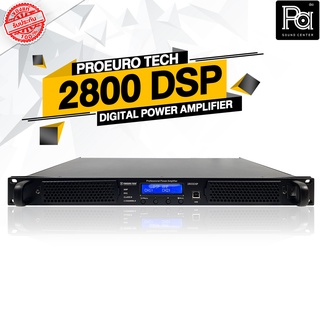 PROEURO TECH 2800 DSP 2CH x 800W. DIGITAL POWER 2 CHANNEL เพาเวอร์แอมป์ CLASS D PA SOUND CENTER พีเอ ซาวด์ เซนเตอร์