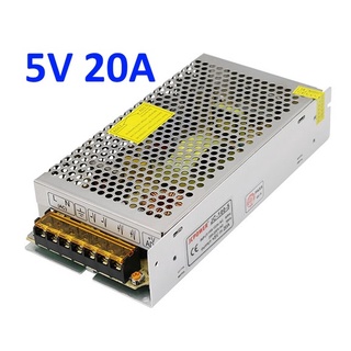 Power supply 5V 20A 100W สวิทชิ่ง เพาวเวอร์ ซัพพลาย