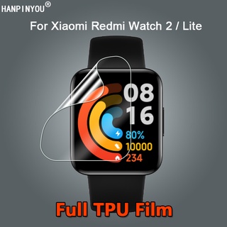 สําหรับ Xiaomi Redmi Watch2 / Poco Watch 2 Lite ฟิล์มไฮโดรเจล TPU นิ่ม บางพิเศษ ใส ป้องกันหน้าจอ - ไม่ใช่กระจก