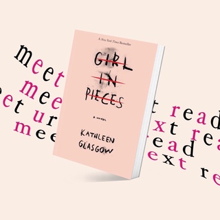 Girl in Pieces by Kathleen Glasgow (หนังสือภาษาอังกฤษ)