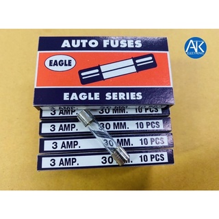 FUSE (1กล่อง)ฟิวส์แก้ว ฟิวหลอดแก้ว 3 A ยี่ห้อ EAGLE 6x30MM ขนาด 6MM ยาว 30MM 250VAC กล่องละ 10 ตัว ฟิวส์หลอดแก้ว