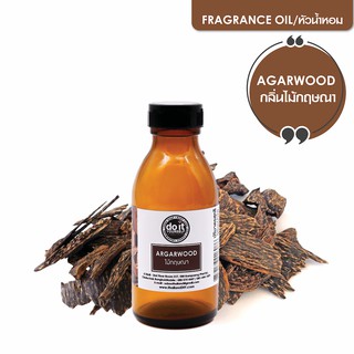 FRAGRANCE OIL AGARWOOD หัวน้ำหอม กลิ่นไม้กฤษณา 30 ML , 100 ML