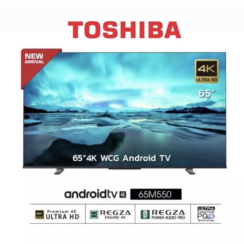 TOSHIBA TV 4K 65” Android TV 65M550KP ประกันศูนย์ 3 ปี