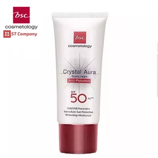 BSC ครีมกันแดด CRYSTAL AURA SUNSCREEN SPF 50 PA +++ ANTI-POLLUTION 20 กรัม กันแดด บีเอสซี คริสตัน ออร่า ซันสกรีน