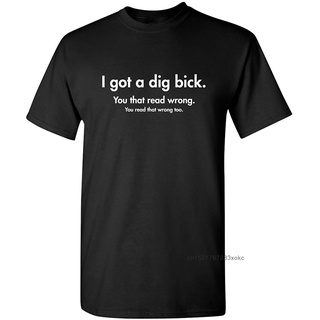 เสื้อยืด ผ้าฝ้าย พิมพ์ลายกราฟฟิค I Got A Dig Bick แฟชั่นสําหรับผู้ชาย 2022S-5XL