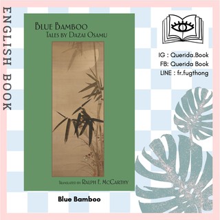 [Querida] หนังสือภาษาอังกฤษ Blue Bamboo: Tales by Dazai Osamu