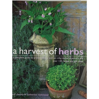 หนังสืออาหาร การปลูกสมุนไพร ภาษาอังกฤษ A HARVEST OF HERBS 256Page