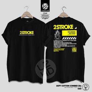 Kaos เสื้อยืดลําลอง แขนสั้น พิมพ์ลาย Two Tak Lovers Baju No Smoke No Poke สไตล์อินโดนีเซีย สําหรับผู้ชาย 2 จังหวะ 2tak 2stroke Lazza HD