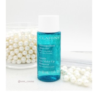 อายเมคอัพรีมูฟเวอร์ Clarins Gentle Eye Make-Up Remover For sensitive skin 30 ml.