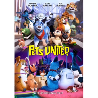 Pets United (2020) เพ็ทส์ ยูไนเต็ด ขนปุยรวมพลัง DVD Master