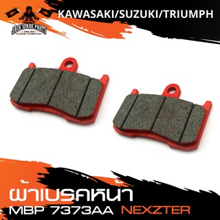 NEXZTER ผ้าเบรคหน้า เบอร์ 7373AA  KAWAZAKI Z800,Z900 / SUZUKI GSX-S750 / TRIUMPH STREET TRIPLE เบรค ผ้าเบรค มอไซต์