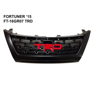 กระจังหน้ารถ toyota Fortuner 2015 FT-16GR07 TRD