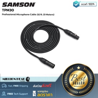 Samson : Tourtek Pro TPM30 by Millionhead (สายเคเบิ้ล สำหรับ Microphoneความยาว 30ft หรือประมาณ 9 เมตร นำสัญญาณได้ดี)