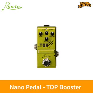 Rowin Nano Pedal TOP Booster เอฟเฟคจิ๋ว