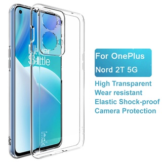 IMAK ปลอก Case OnePlus Nord 2T 5G กันกระแทกปกหลังอ่อน นุ่ม TPU โปร่งใสปกหลังกันกระแทกป้องกันการชนกัน เคสป้องกัน