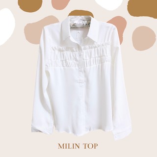 MILIN TOP รุ่นนี้เสื้อเชิ๊ตเป็นคอปกแขนยาว ช่วงอกแต่งผ้าย่น