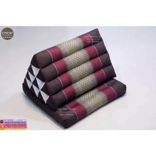 Tom Thai Pillow หมอนสามเหลี่ยมติดเบาะ 1 พับ OTOP ขนาด 76×50×32 cm
