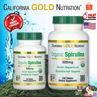 Organic Spirulina 500 mg / 50 และ 240 tablets [California GOLD nutrition]