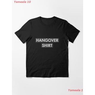 เสื้อยืดผ้าฝ้ายพิมพ์ลายขายดีHANGOVER SHIRT Essential T-Shirt เสื้อยืดพิมพ์ลาย เสื้อยืดผู้หญิง เสื้อยืดผู้ชาย เสื้อยืดคอก