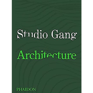 Studio Gang : Architecture [Hardcover]หนังสือภาษาอังกฤษมือ1(New) ส่งจากไทย