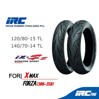 IRC [ยางปึ22] ยาง เดิม NEW Forza300/350 , Xmax300 ลาย IZ-Ss ขนาด 120/70-15 , 140/70-14 Z-Ss S99T TL