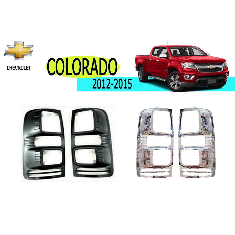 ครอบไฟท้าย Chevrolet Colorado 2012-2020 (ใส่ได้เฉพาะรุ่นไม่TOP) ชุบโครเมี่ยม,ดำด้าน