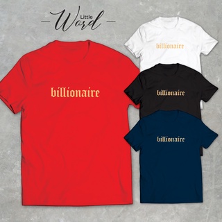 Little Word เสื้อยืดคอกลมแขนสั้นพิมพ์ลาย Billionaire สไตล์มินิมอล ทรงUnisex