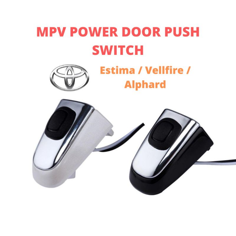 Toyota Alphard l Vellfire l Estima One Touch ปุ่มมือจับประตูบานเลื่อนอัตโนมัติ I สวิตช์ประตูบานเลื่อนอัตโนมัติ