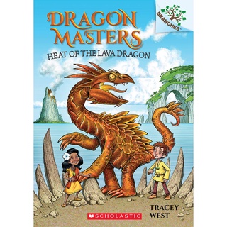 Heat of the Lava Dragon ( Dragon Masters. Scholastic Branches 18 ) English book ใหม่ส่งด่วน