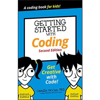 Getting Started with Coding : Get Creative with Code!