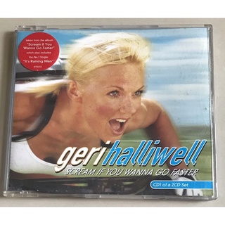 ซีดีซิงเกิ้ล ลิขสิทธิ์ มือ 2 สภาพดี...250 บาท “Geri Halliwell” ซิงเกิ้ล "Scream If You Wanna Go Faster” Made in EU