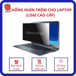 Film chống nhìn trộm cho laptop và macbook bảo vệ riêng tư (loại cao cấp) – Tikom shop