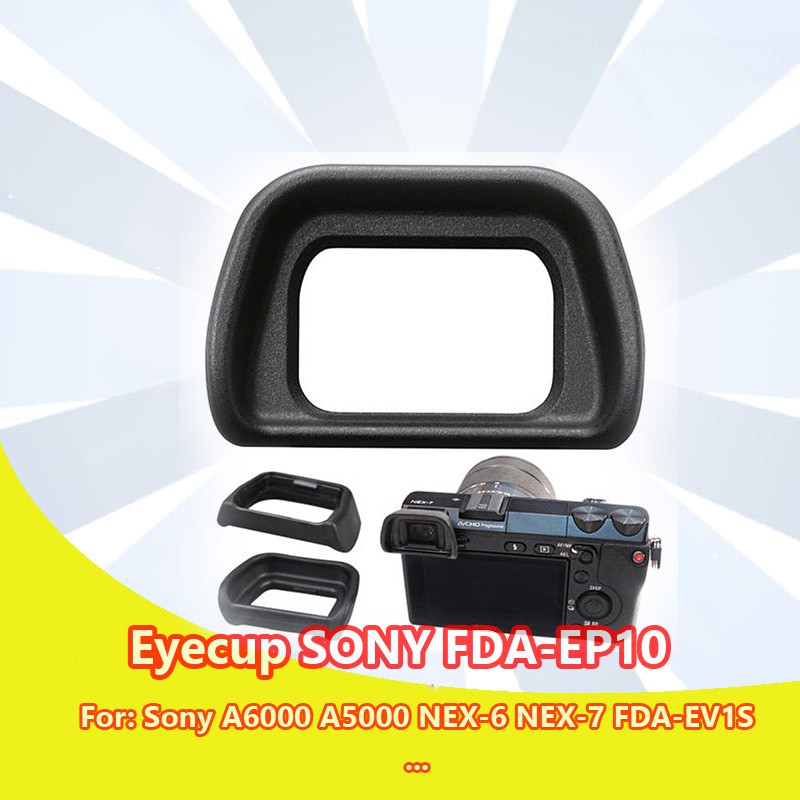 Eyecup Sony FDA-EP10 สําหรับ Sony A6000 A6300 Nex 6 Nex 7 FDA-EV1S