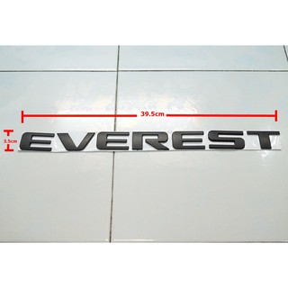 ป้ายโลโก้ FORD EVEREST พลาสติกสีดำ ขนาด3.5x39.5 cm ติดตั้งด้วยเทปกาวสองหน้าด้านหลัง