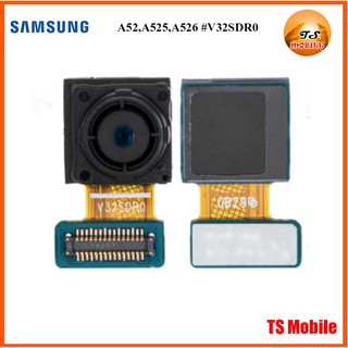 กล้องหน้า Samsung Galaxy A52,A525,A526 #V32SDR0