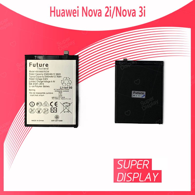 Huawei Nova 2i/Nova 3i อะไหล่แบตเตอรี่ Battery Future Thailand  huawei อะไหล่มือถือ คุณภาพดี มีประกัน1ปี Super Display