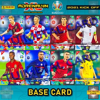 PANINI UEFA EURO 2020 ADRENALYN XL 2021 KICK OFF: BASE CARD การ์ดสะสมฟุตบอล Football Trading Card